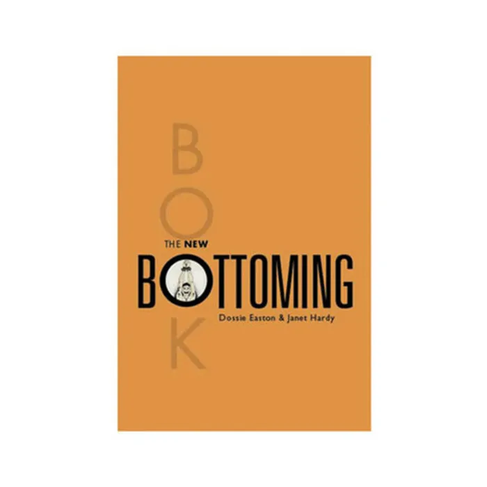 Fairvillacom The New Bottoming Book by Easton and Hardy Dildos