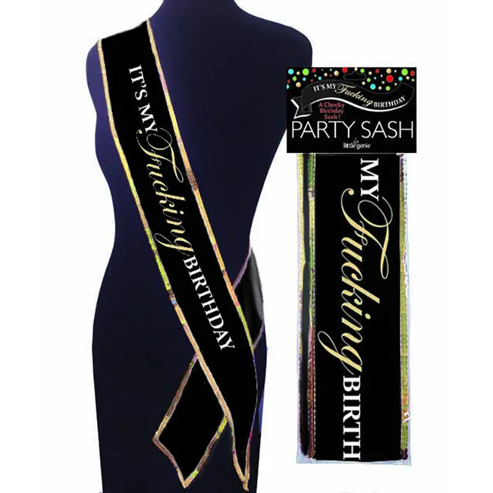 Its My Fucking Birthday Party Sash ShhhWndsr Vibrators