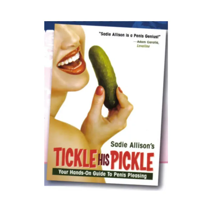 Vibrators Fairvillacom Sadie Allisons Tickle His Pickle Book