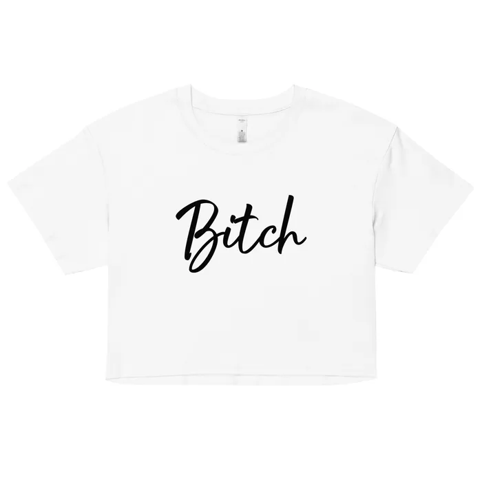 Womens Crop Top BITCH in 3 colours ShhhPrntfl Female Sex Toys